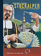 Stockalper, Koenig des Simplons