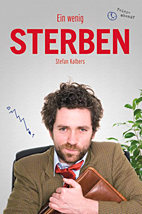Ein wenig Sterben