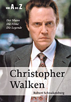 Christopher Walken von A bis Z - Der Mann, die Filme, die Legende