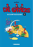 Die Gifticks Gesamtausgabe 2: Abenteuerliche Entfuehrung / Das seltsame Haus