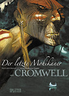 Der letzte Mohikaner (Splitter Books) Nach einem Roman von James Fenimore Cooper