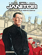 Janitor 3: Begegnungen in Porto Cervo