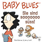Baby Blues 11: Sie sind so suess