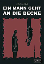 Ein Mann geht an die Decke