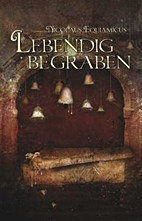 Lebendig begraben