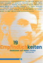 19 Empfindlichkeiten - Reaktionen auf Hubert Fichte