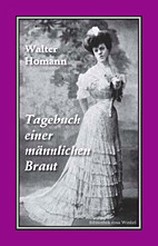 Tagebuch einer maennlichen Braut