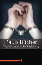 Pauls Buecher Sonderausgabe - Tagebuecher einer SM - Beziehung