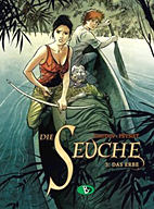 Die Seuche 3: Das Erbe