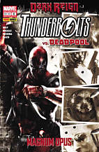 Thunderbolts 6: Dark Reign - Magnum Opus (vs. Deadpool)