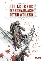 Legende der scharlachroten Wolken 1: Die Stadt, die zum Himmel spricht