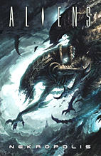 Aliens: Nekropolis (HC)