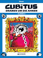 Cubitus Classic 2: Dramen um die Ahnen