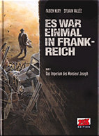 Es war einmal in Frankreich 1: Das Imperium des Monsieur Joseph