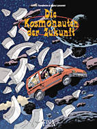 Kosmonauten der Zukunft 3: ...sind schon wieder da