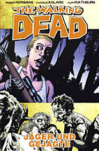 The Walking Dead 11: Jaeger und Gejagte