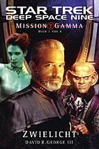 Star Trek - Deep Space Nine: 8.05 -  Mission Gamma I - Zwielicht