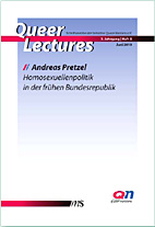 Queer Lectures Heft 8 - Homosexualitaet in der fruehen Bundesrepublik
