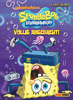 SpongeBob Schwammkopf Comic 6: Voellig abgedreht (Sponge Bob)
