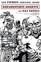 Zombie Survival Guide - Dokumentierte Angriffe
