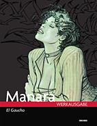 Manara Werkausgabe 5: El Gaucho