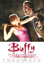Buffy The Vampire Slayer Chroniken 4: Die Vampirkoenigin