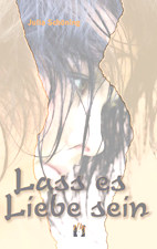Lass es Liebe sein