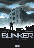 Bunker 3: Reminiszenzen