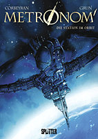 Metronom 2: Die Station im Orbit