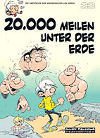Minimenschen 33: 20 000 Meilen unter der Erde