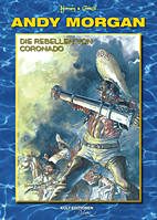 Andy Morgan 2: Die Rebellen von Coronado