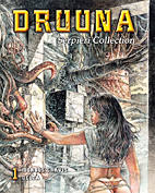 Druuna Sammelband 1 (Morbus Gravis Gesamtausgabe / Serpieri Collection)