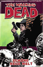 The Walking Dead 12: Schoene neue Welt