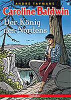 Caroline Baldwin 12: Der Koenig des Nordens