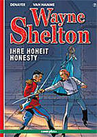 Wayne Shelton 7: Ihre Hoheit Honesty