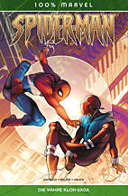 Spider-Man - Die wahre Klon-Saga  (100% Marvel 52)