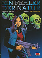 Ein Fehler der Natur 2: Die Evolution