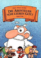Abenteuer vom lieben Gott 1: