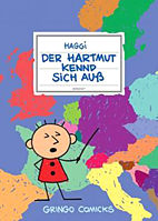 Hartmut 1: Der Hartmut kennd sich auss