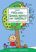 Hartmut 2: Frueling, Sommer, Herpst unt Hartmut