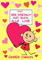 Hartmut 4: Der Hartmut hat euch alle lihb