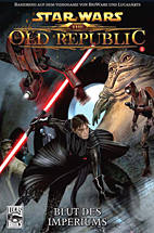 Star Wars Sonderband 61: The Old Republic 2 - Blut des Imperiums / Comic zum Game