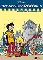 Johann & Pfiffikus 2: Hexerei und Zaubersprueche (Gesamtausgabe)