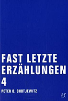 Fast letzte Erzaehlungen 4