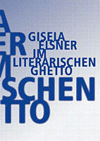 Im literarischen Ghetto (Kritische Schriften 02)