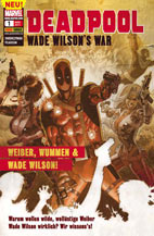 Deadpool Sonderband 1: Weiber, Wummer und Wade Wilson (Neuauflage)