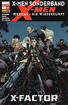 X-Men: Messias - Die Wiederkunft 1: X-Factor
