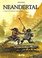Neandertal 3: Der Anfuehrer der Meute