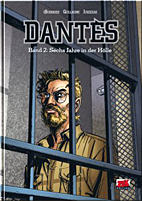 Dantes 2: Sechs Jahre in der Hoelle