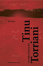 Die tollen Touren des Tinu Torriani